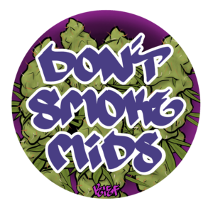 Don't Smoke Mids 3 in. Die Cut Sticker